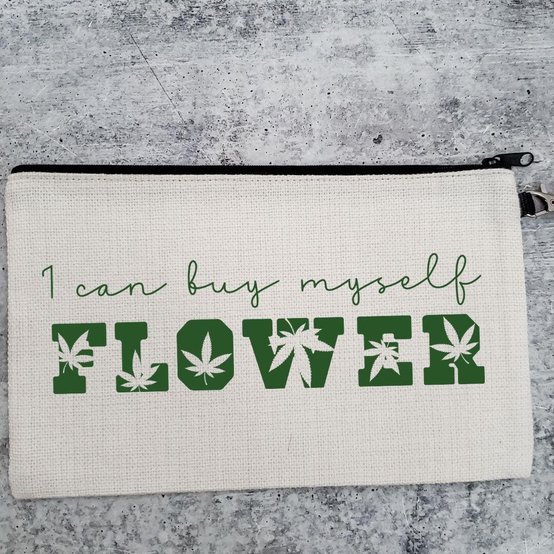 I Can Buy Myself Flower 420 Wristlet Bag
