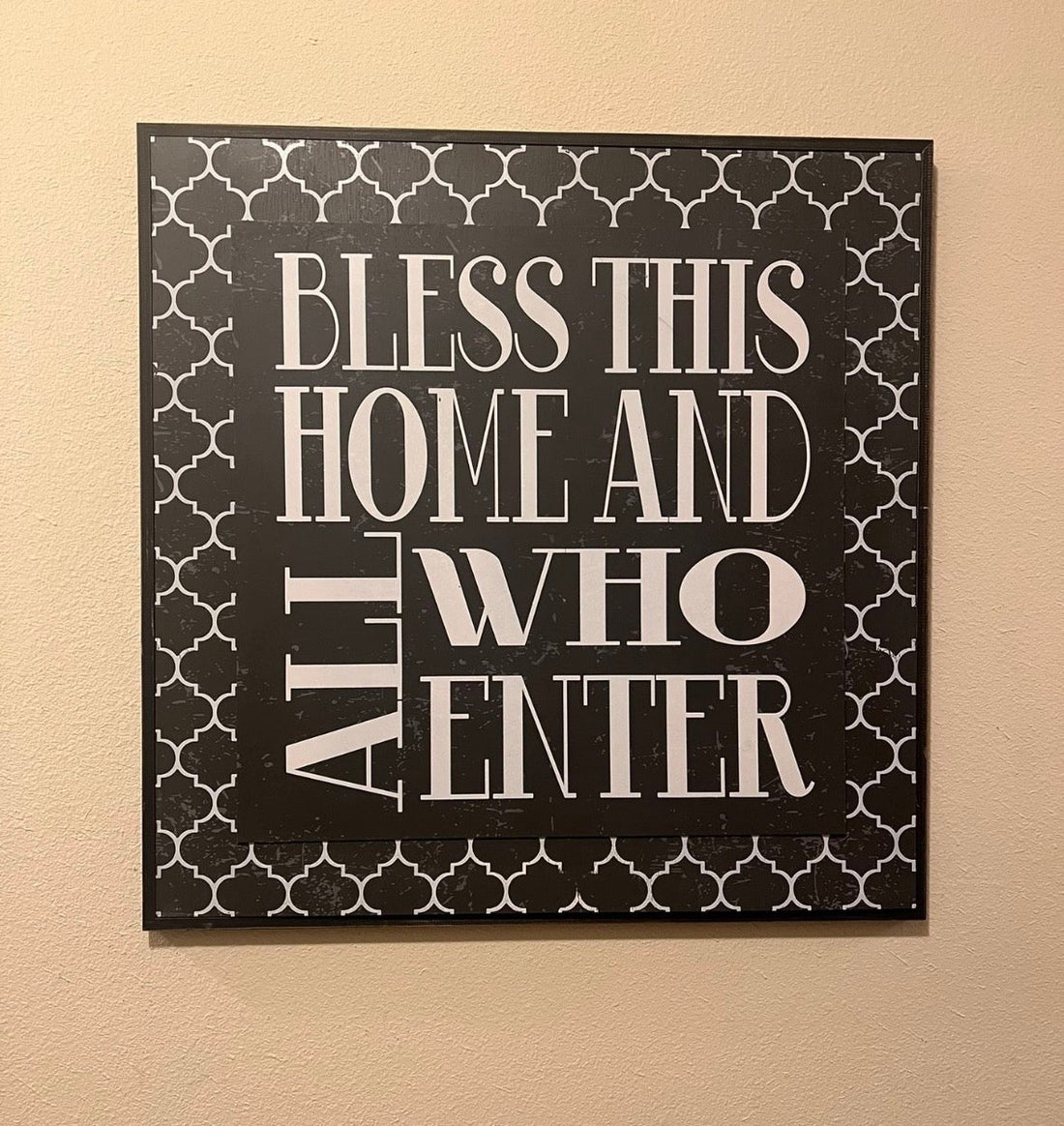 Bless This Home and All Who Enter Wall Sign (31" x 31")