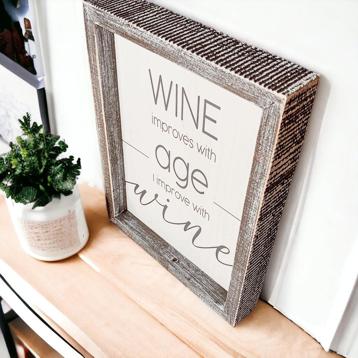 Wine Improves With Age Framed Wall Decor Sign