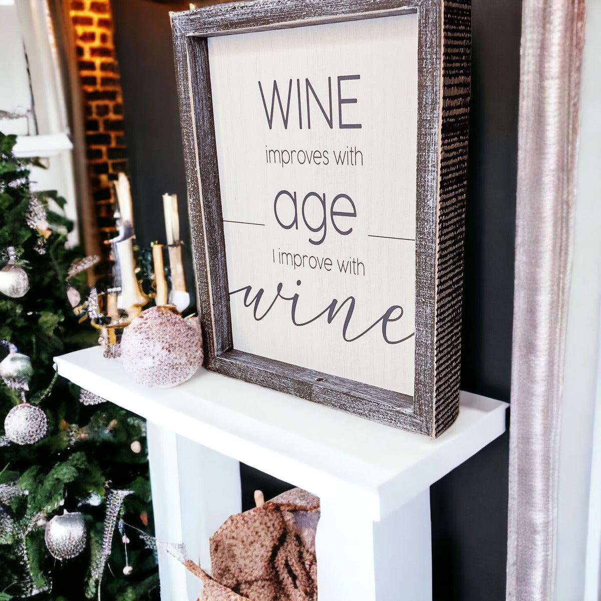 Wine Improves With Age Framed Wall Decor Sign