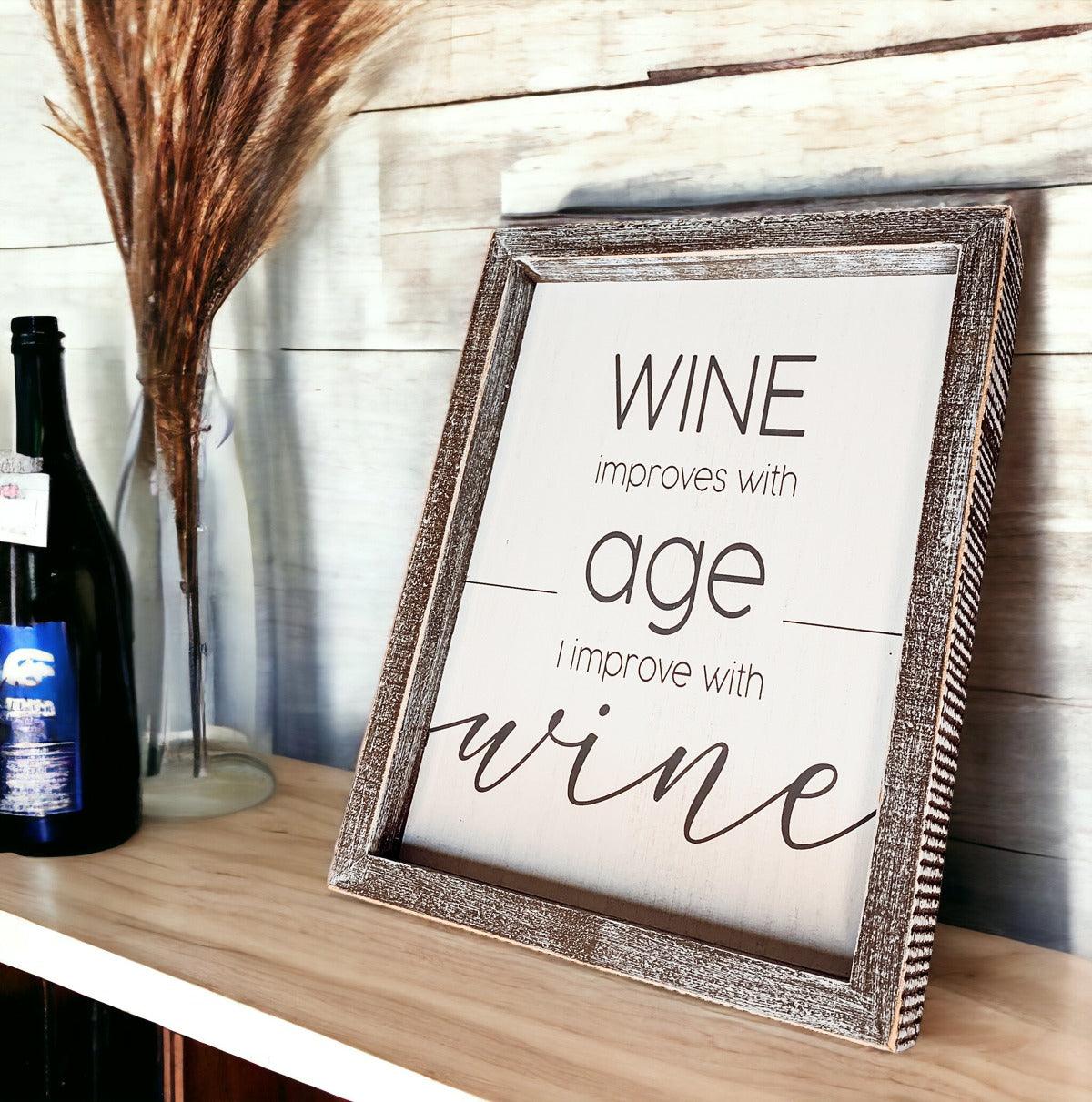 Wine Improves With Age Framed Wall Decor Sign