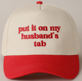 Put it on my Husband's Tab Embroidered Canvas Trucker Hat
