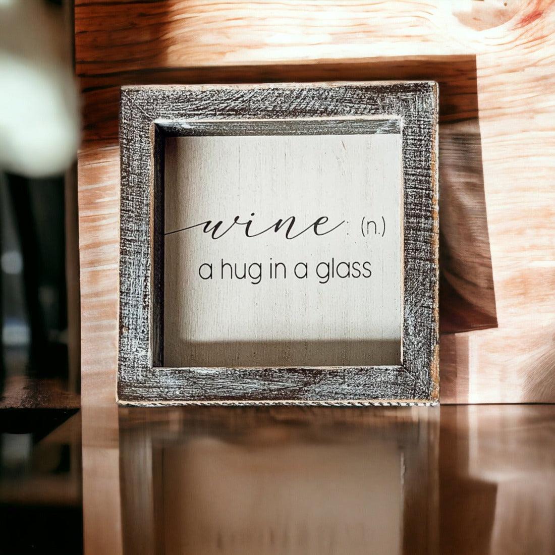 Wine A Hug in a Glass Rustic Wooden Wall Decor Sign - Image 11