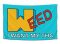 I Want My THC