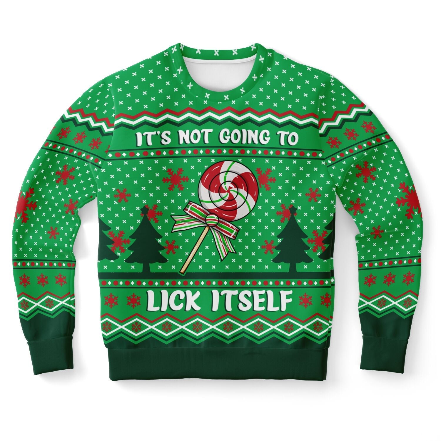 It's Not Going to Lick Itself Christmas Sweatshirt