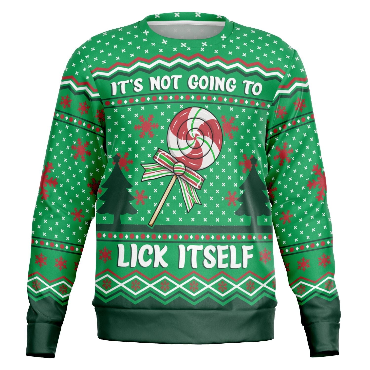 It's Not Going to Lick Itself Christmas Sweatshirt