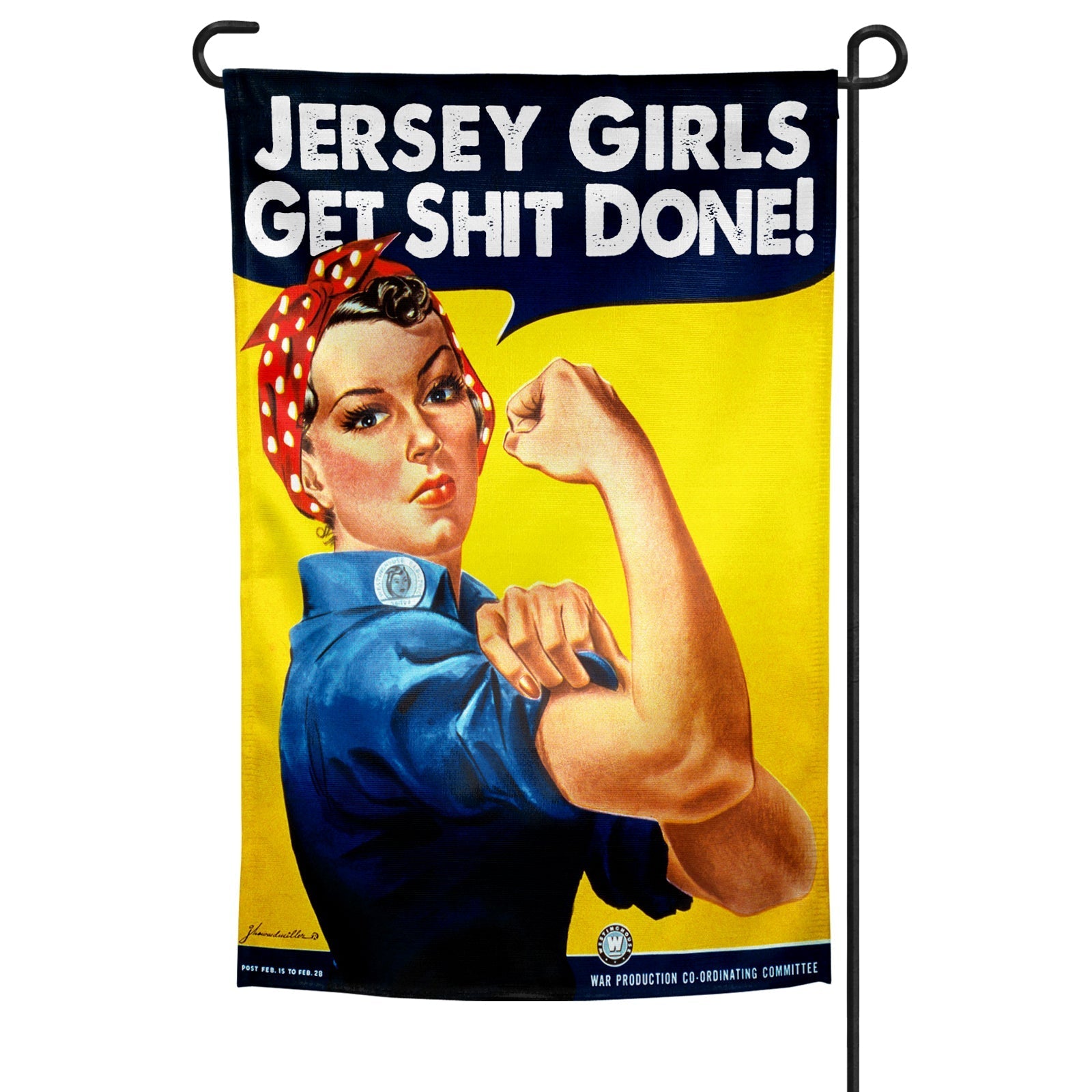 Jersey Girls Get Stuff Done garden flag measuring 12x18 inches on a metal stand.