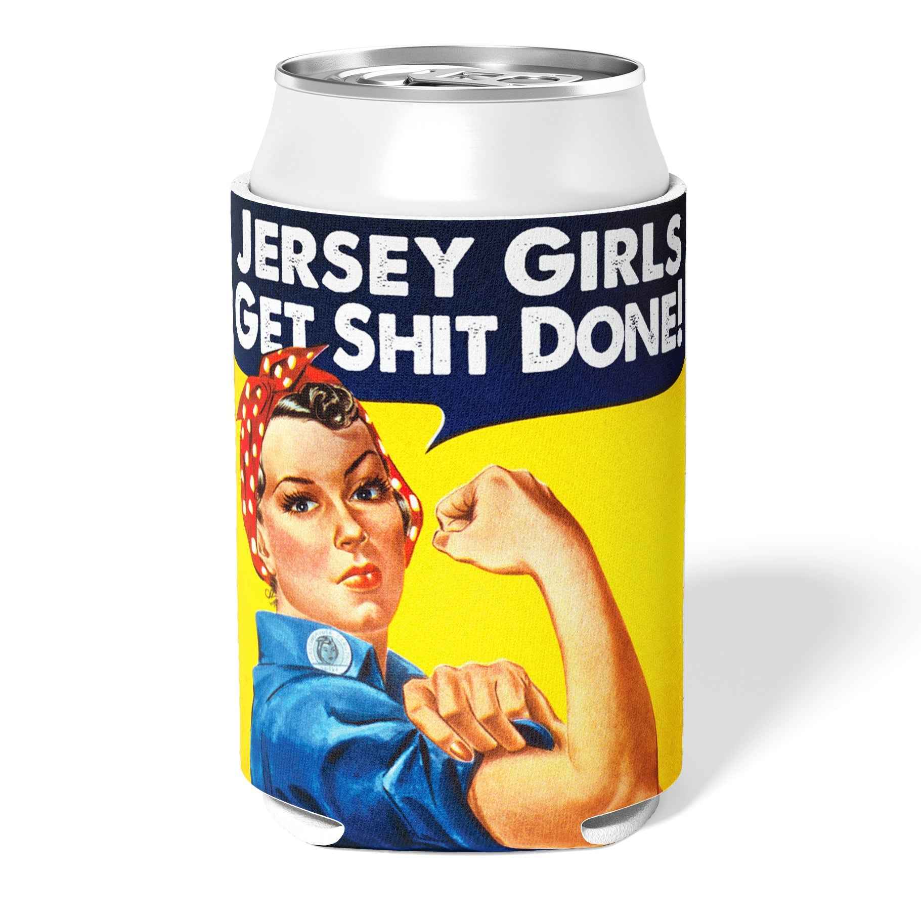 Jersey Girls Get Sh-t Done can cooler featuring a retro pop-art design in yellow and blue.