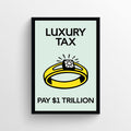 Luxury Tax Monopoly Poster