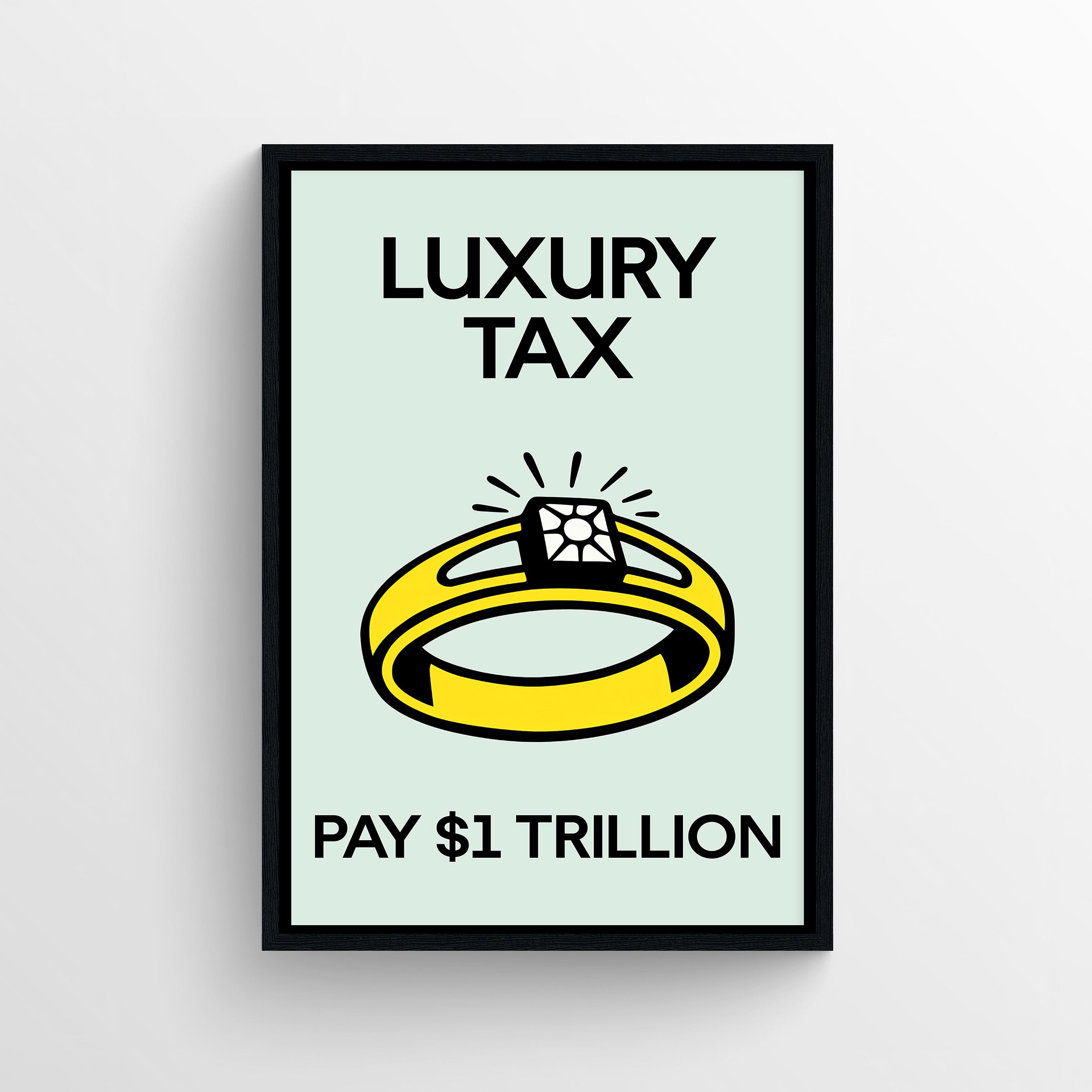 Luxury Tax Monopoly Poster