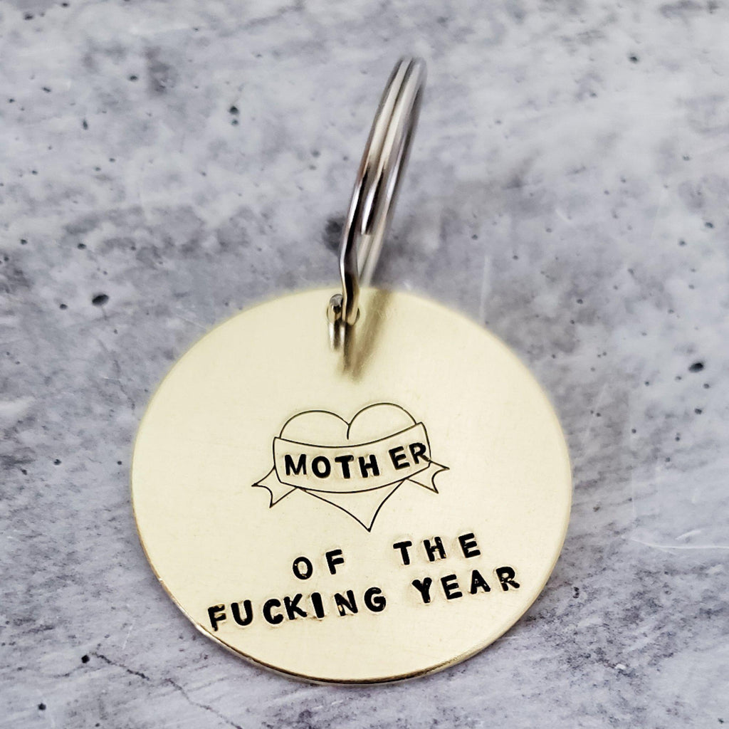 MOTHER OF THE FUCKING YEAR Brass Disc Keychain