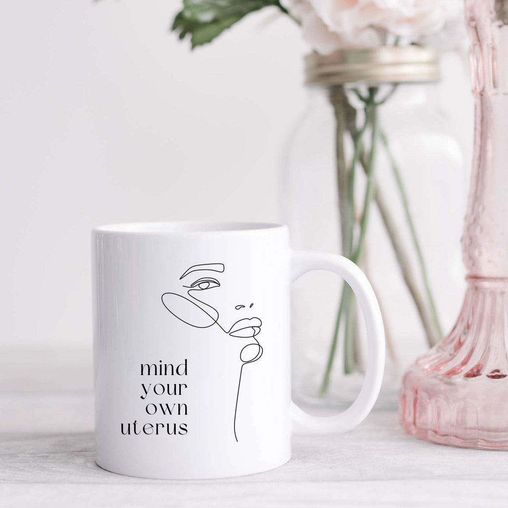 Mind Your Own Uterus