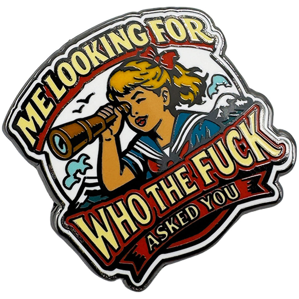 Me Looking for Who the F-ck Asked You Funny Enamel Pin Accessory