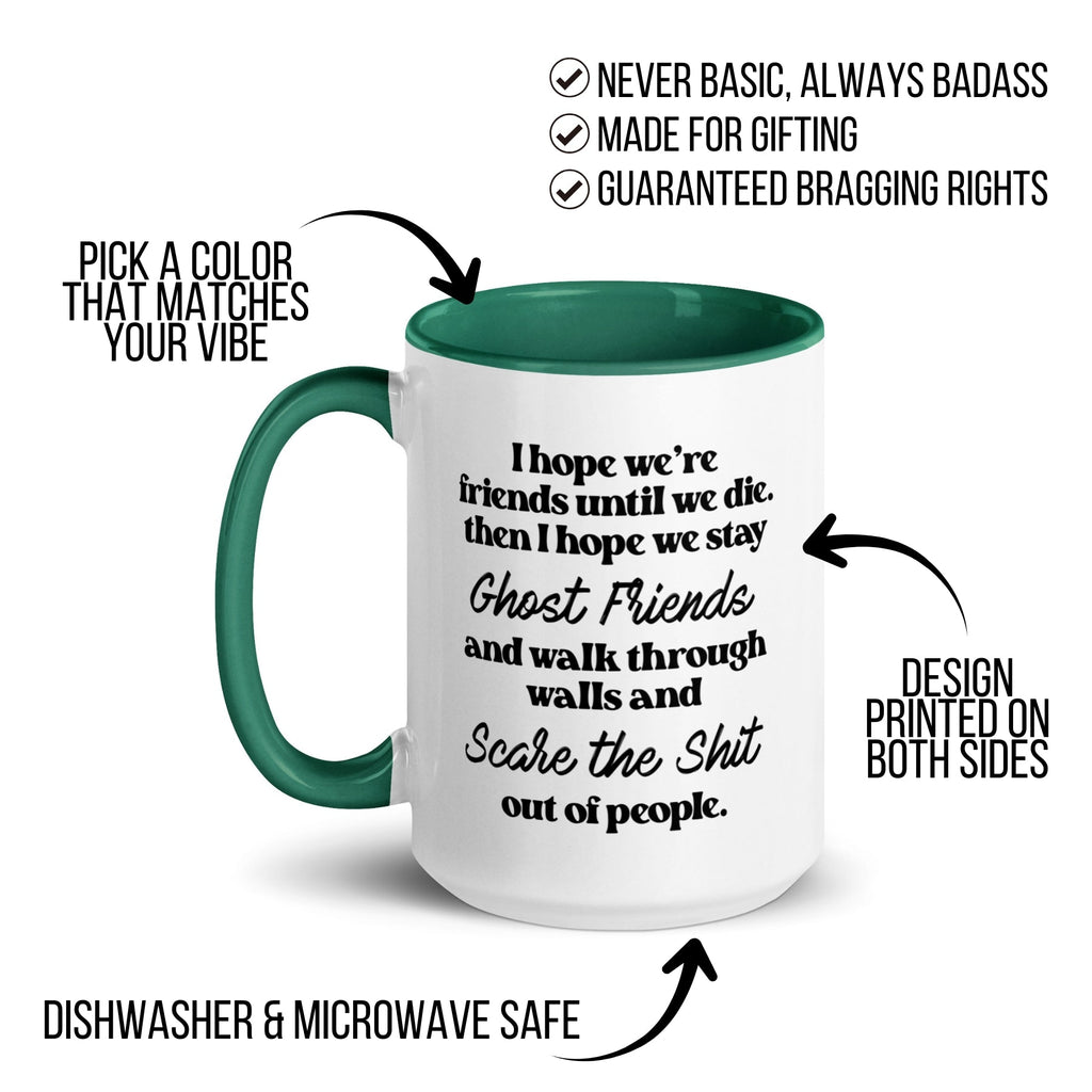 I Hope We Stay Ghost Friends Mug