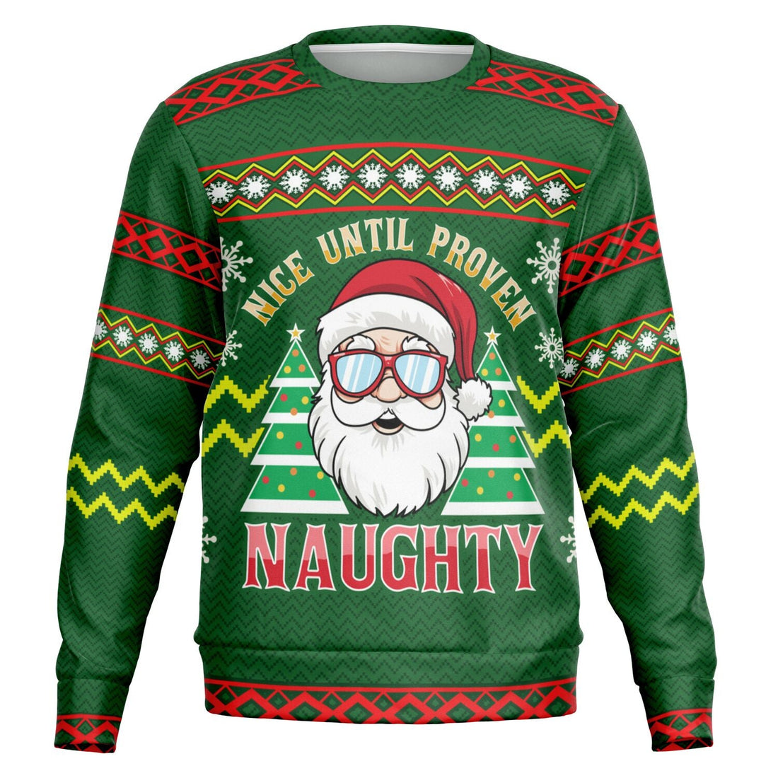 Nice Until Proven Naughty Christmas Sweatshirt