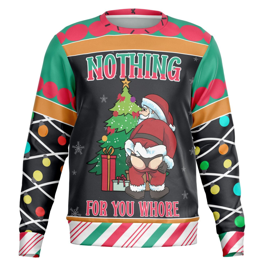 Nothing for You Christmas Sweatshirt