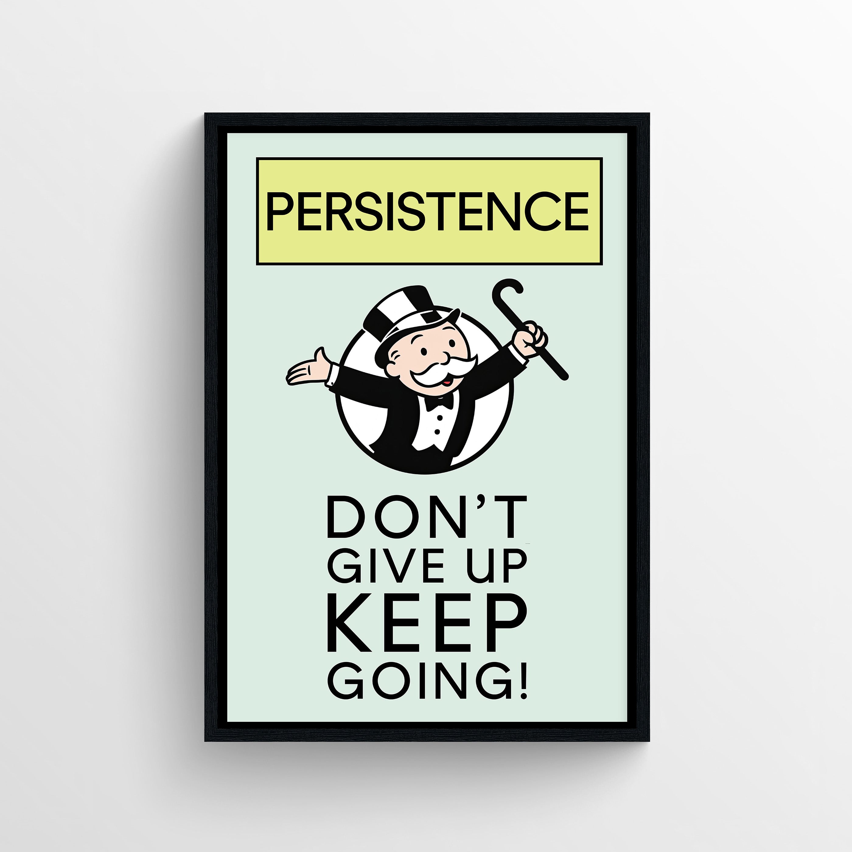 Persistence Monopoly Poster