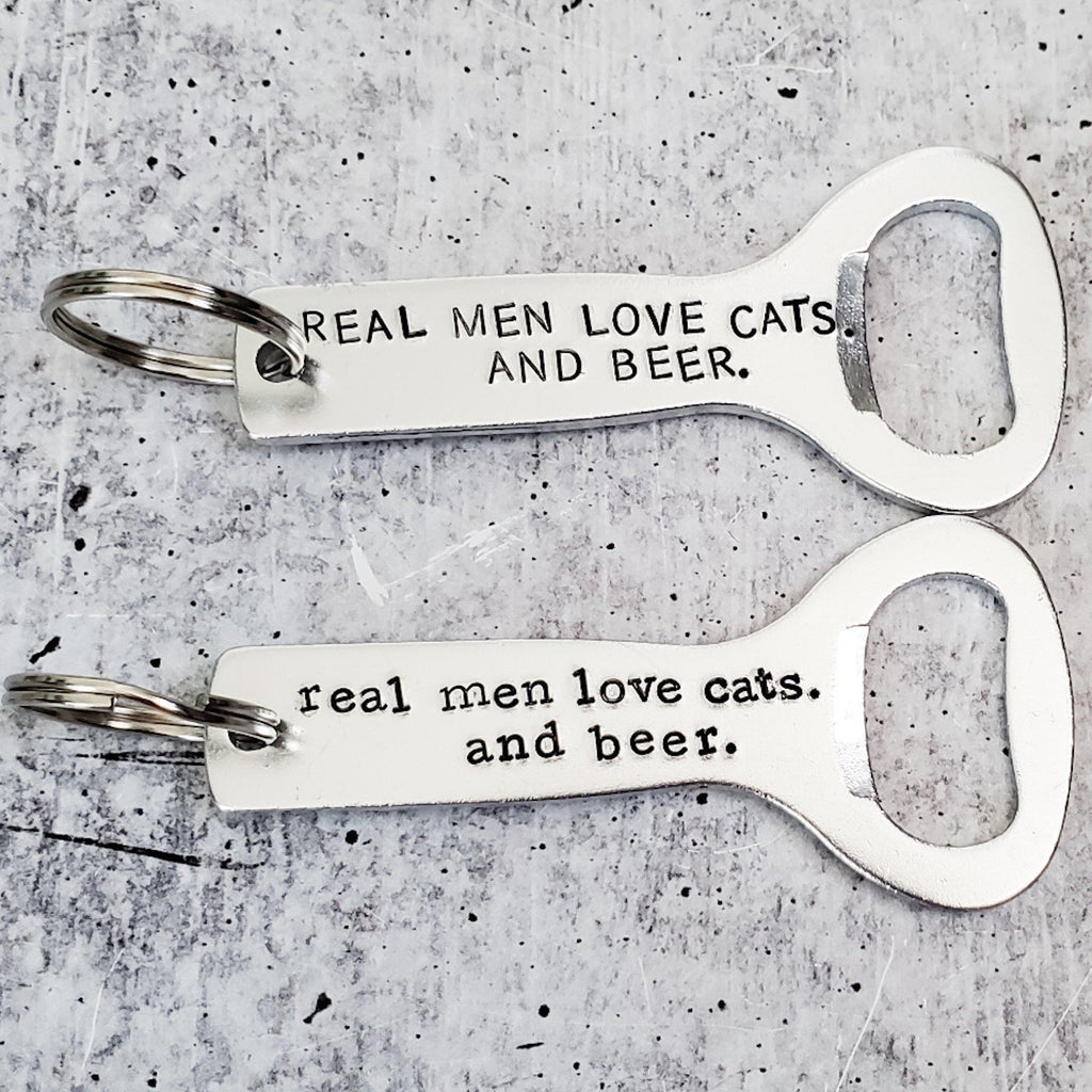 Real Men Love Cats And Beer Bottle Opener