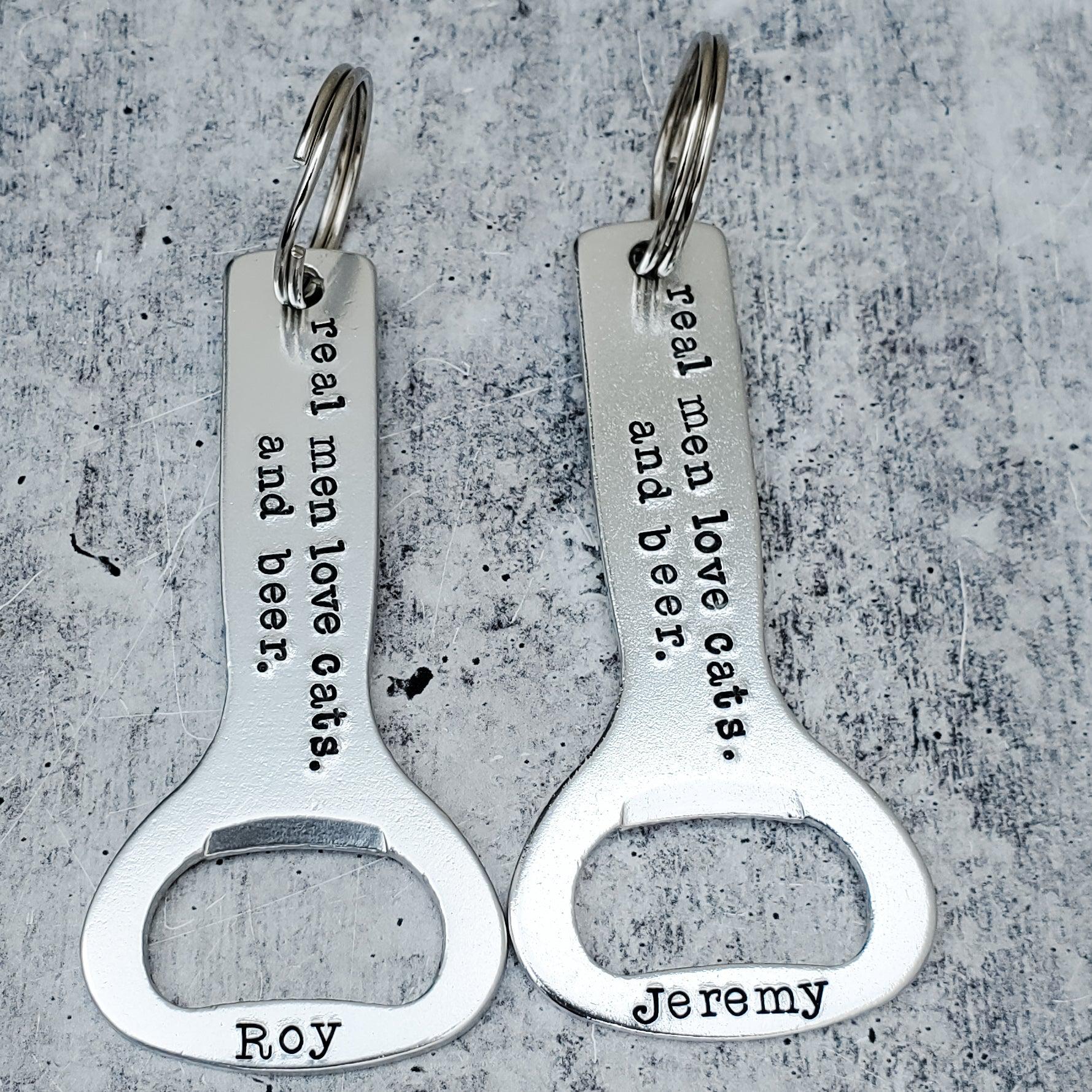 Real Men Love Cats And Beer Bottle Opener