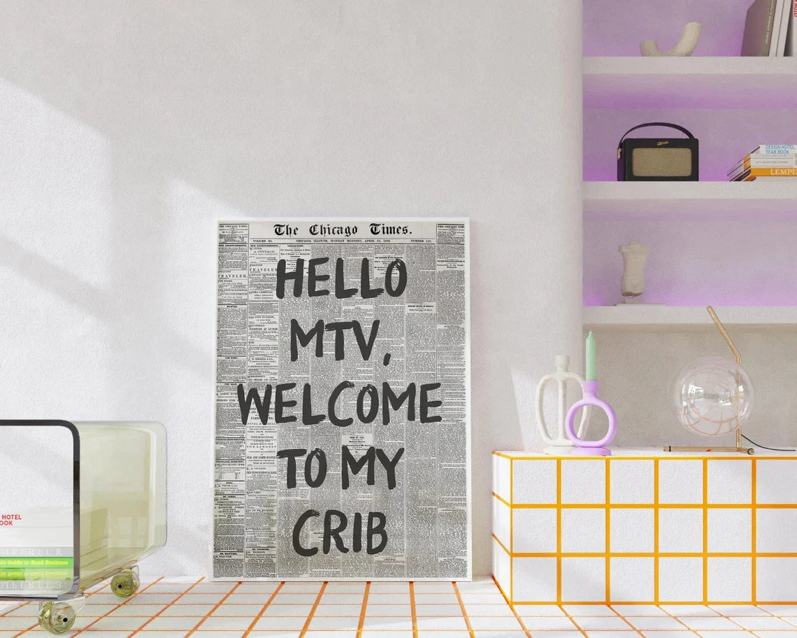 Hello MTV Welcome To My Crib Fashion Wall Art Prints Canvas Painting Poster Picture For Living Bedroom Kids Room Home Decor