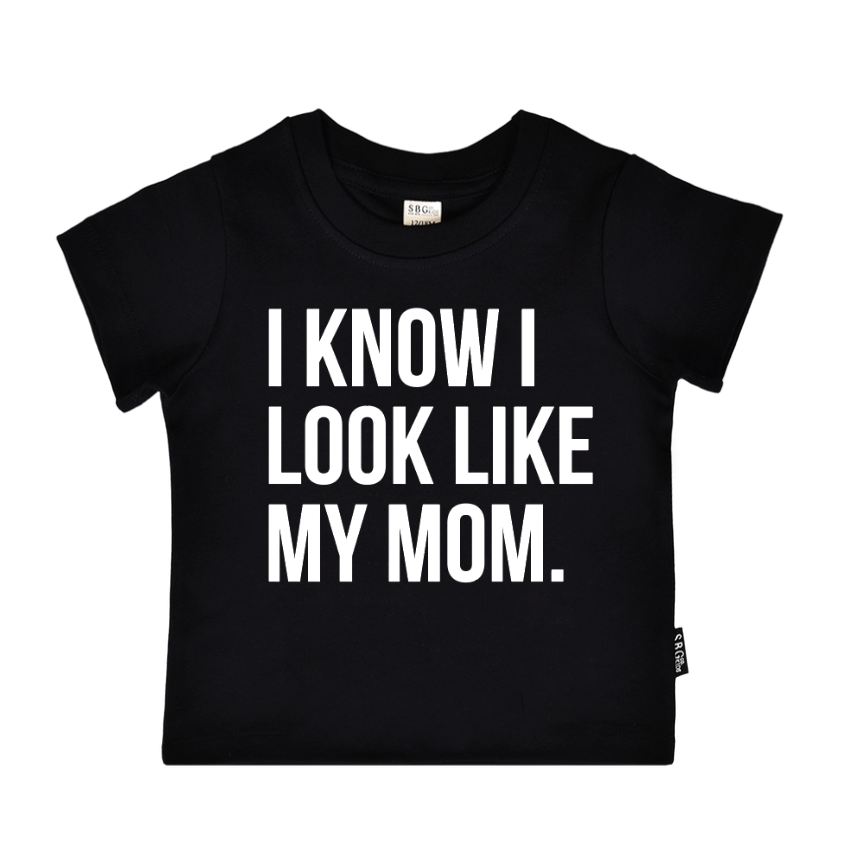 I Know I Look Like My Mom Graphic T-Shirt for Kids & Toddlers