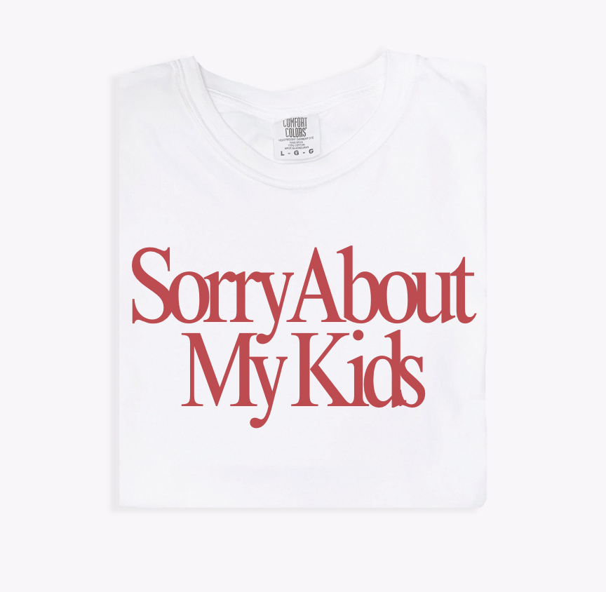 Sorry About My Kids Graphic Tee in Cream and Red - Relaxed Fit