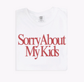 Sorry About My Kids Graphic Tee in Cream and Red - Relaxed Fit