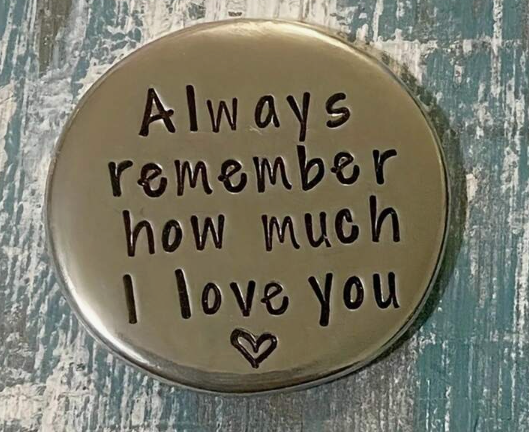💖 “Always Remember How Much I Love You” Pocket Token – Romantic Keepsake Gift
