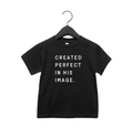 Kids wearing a minimalist short-sleeve crew neck tee with Created Perfect in His Image text