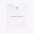 Loves Her Babies + America, Too Unisex Cotton Graphic Tee