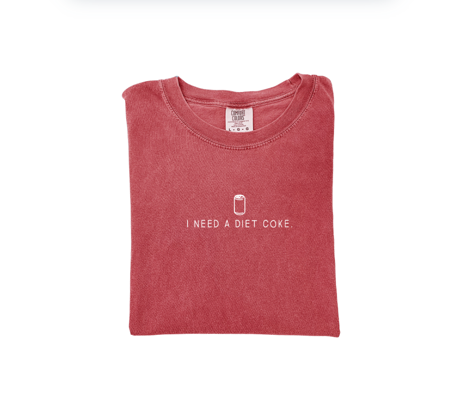 I Need A Diet Coke Unisex Knit Tee or Sweatshirt