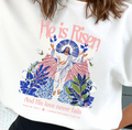 He Is Risen and His Love Never Fails Christian Sweatshirt