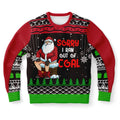 Sorry I Ran Out of Coal Christmas Sweatshirt