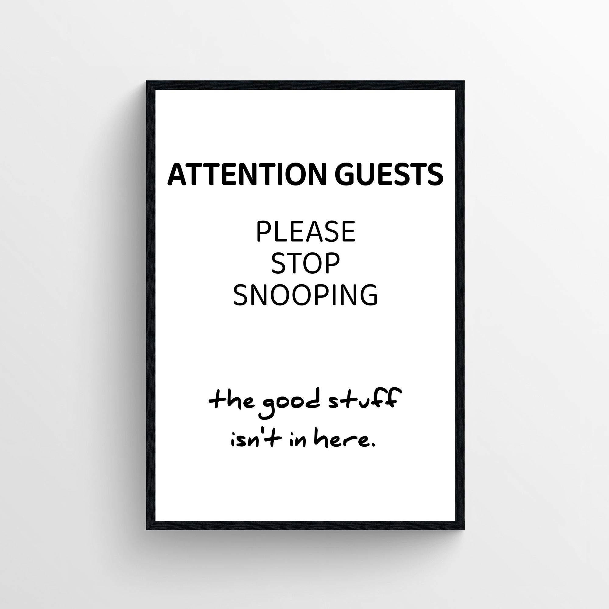 Stop Snooping Bathroom Poster