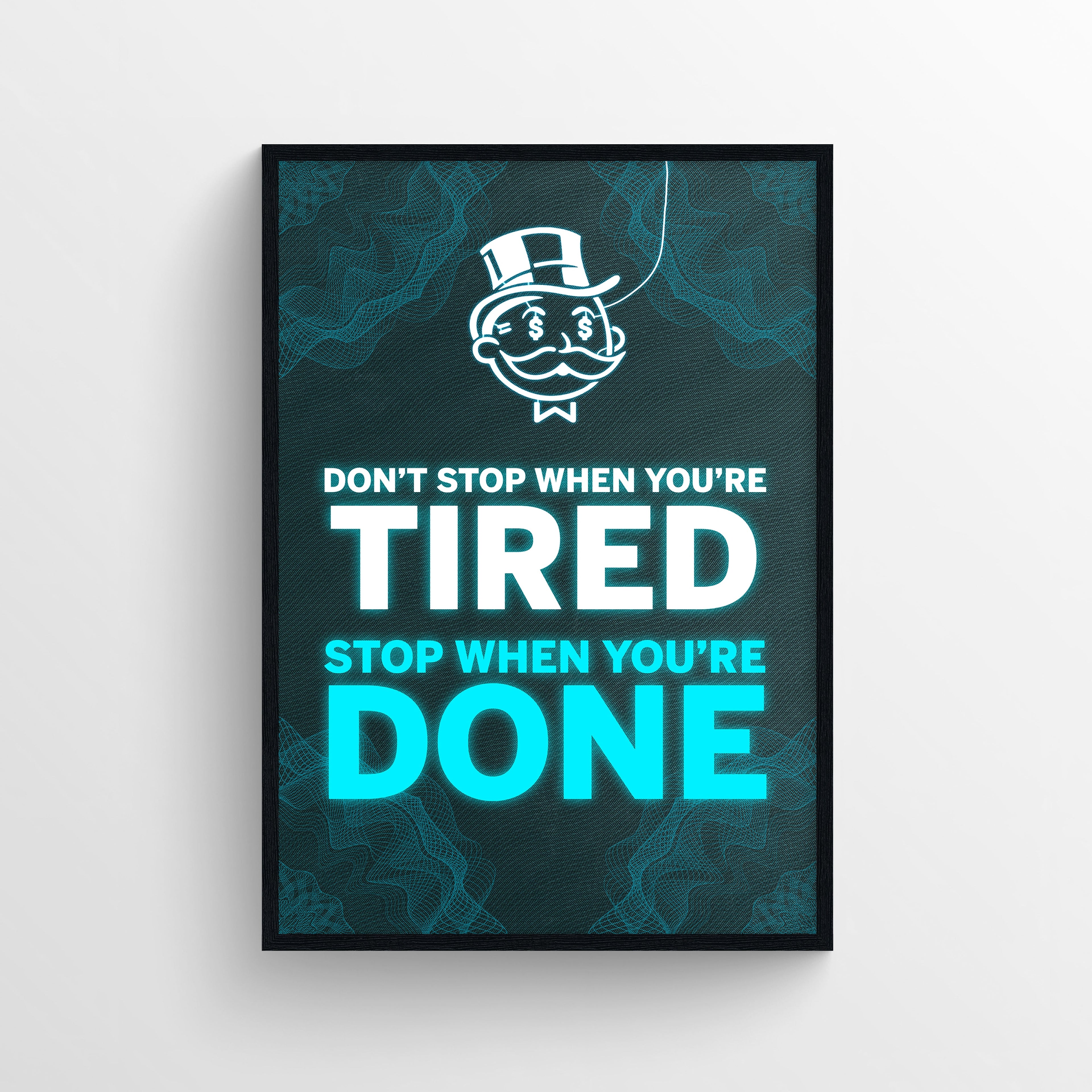 Stop When You're Done Poster