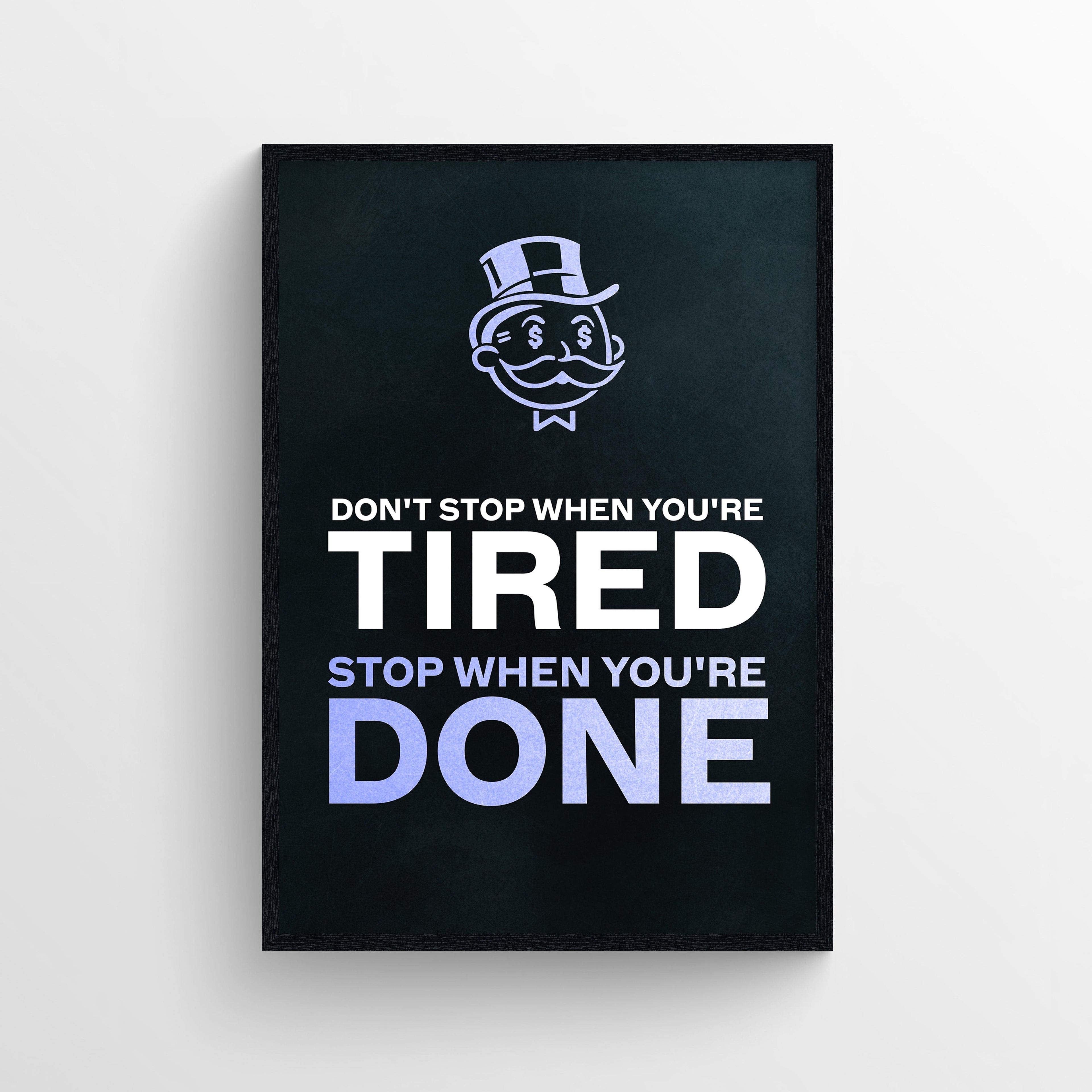 Stop When You're Done Poster