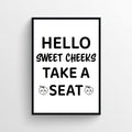 Sweet Cheeks Seat Bathroom Poster