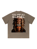 You Are All Illegal Oversized Heavyweight Graphic Tee in Taupe