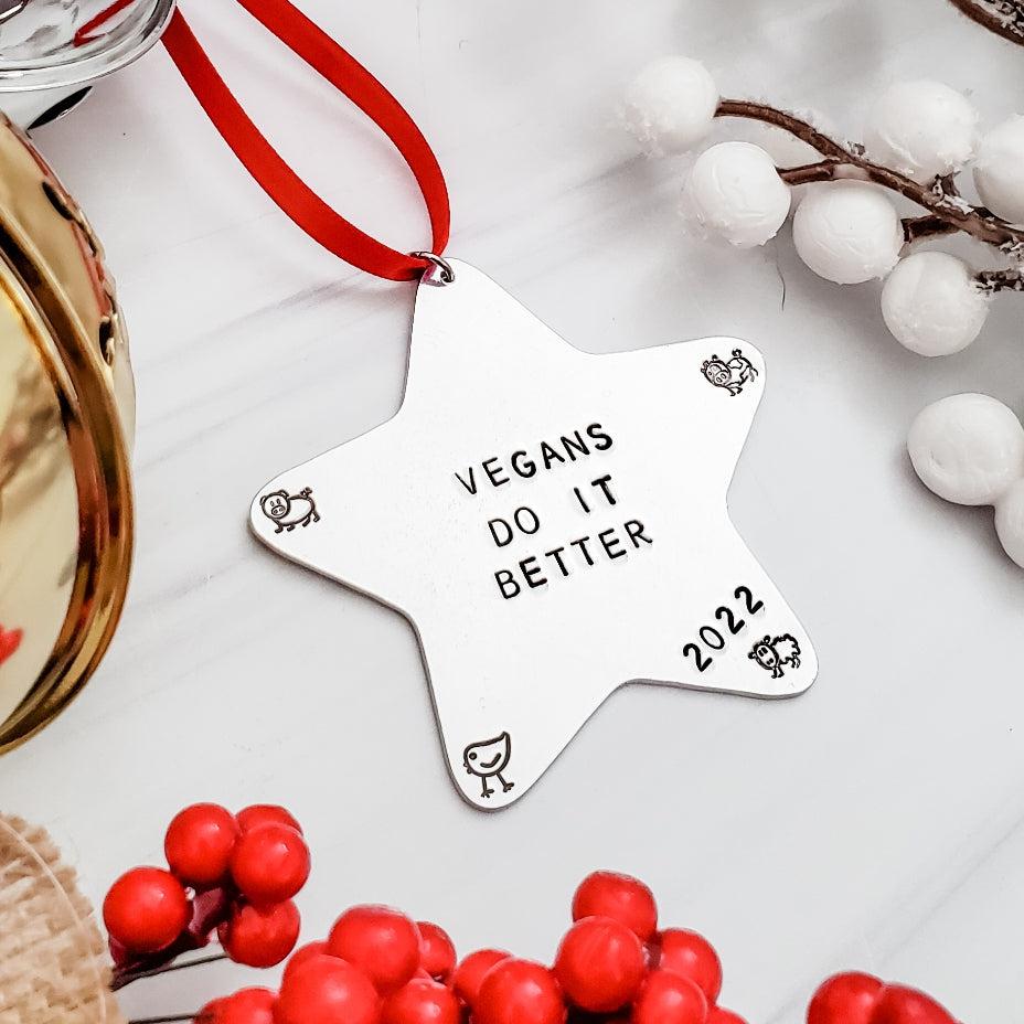 Vegans Do It Better Star Christmas Ornament