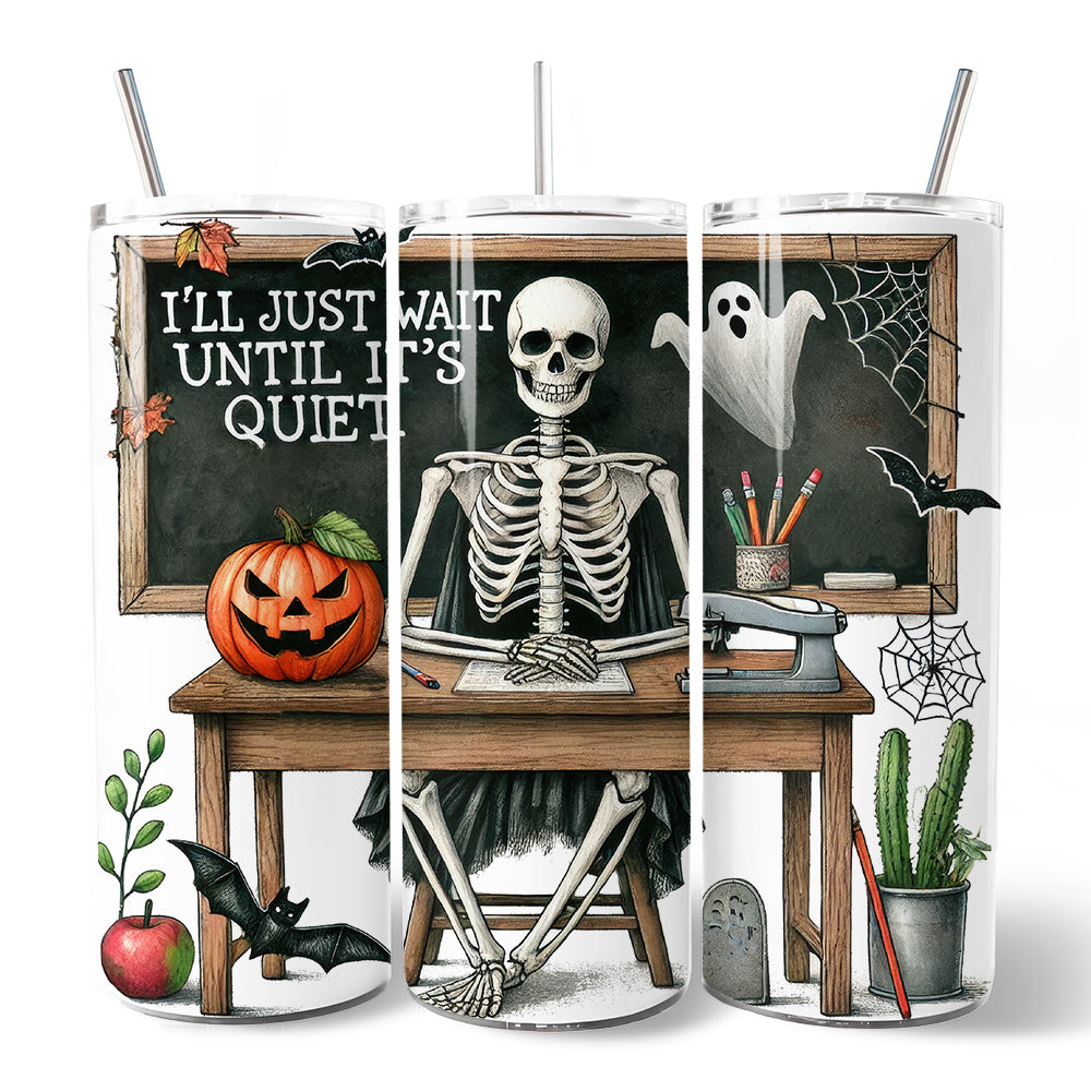 Funny Skeleton Teacher Humor 20oz Personalized Travel Tumbler