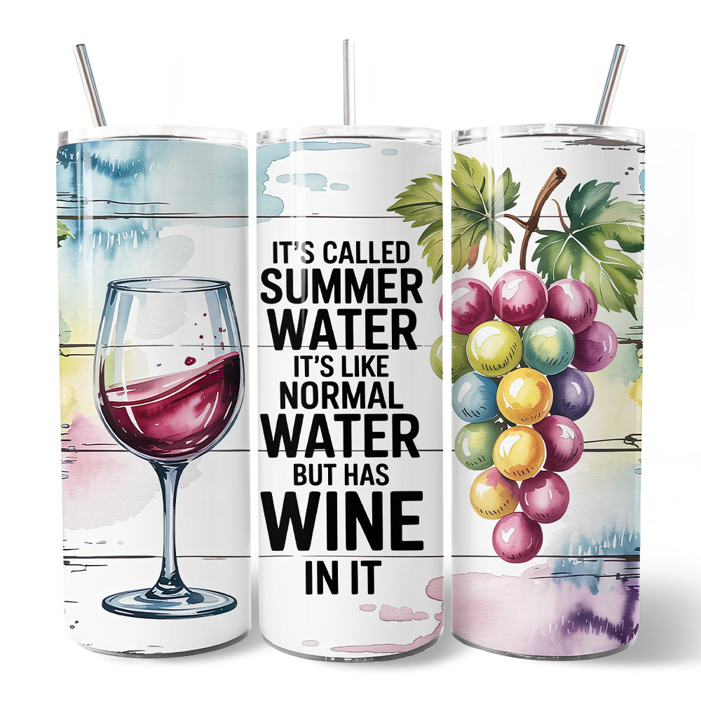 Funny Summer Water Is Wine 20oz Personalized Stainless Steel Tumbler