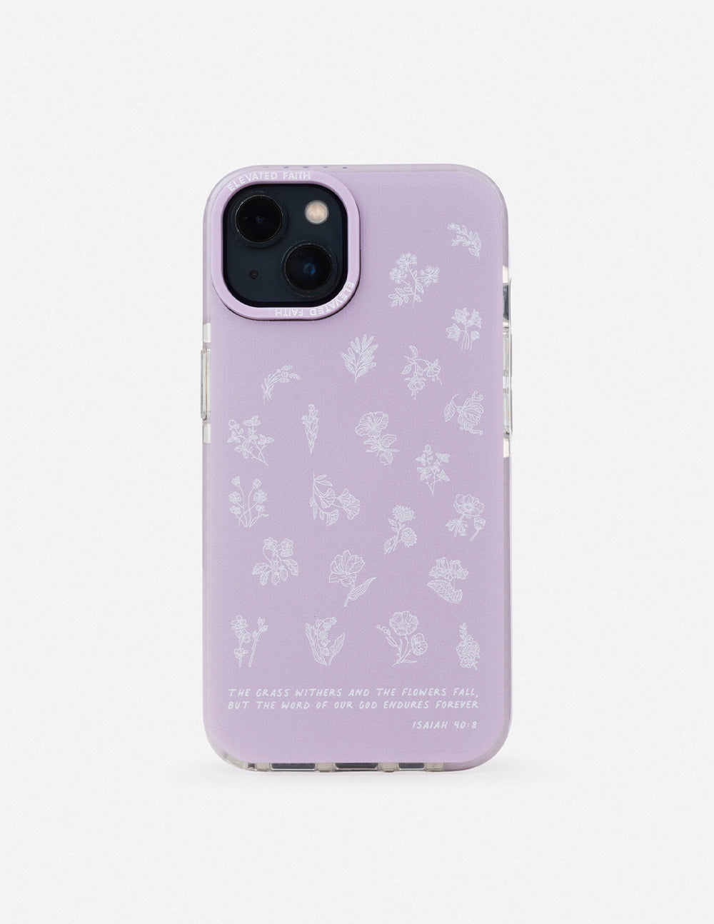 Lavender iPhone case with white wildflower pattern and Isaiah 40:8 scripture text printed on the back