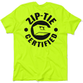 A vibrant safety yellow crew neck t-shirt with a bold black graphic on the center chest that reads Zip-Tie Certified.