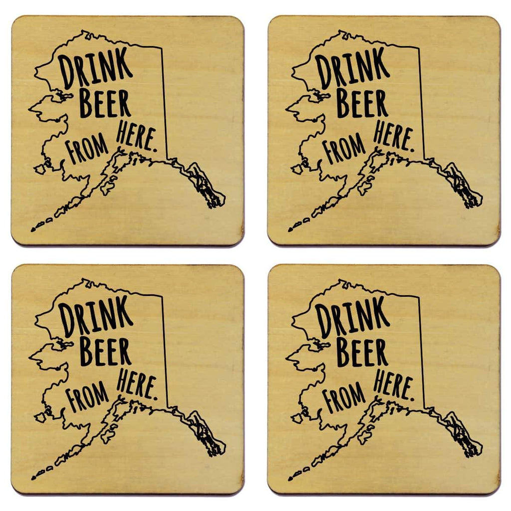Alaska Drink Beer From Here Coasters