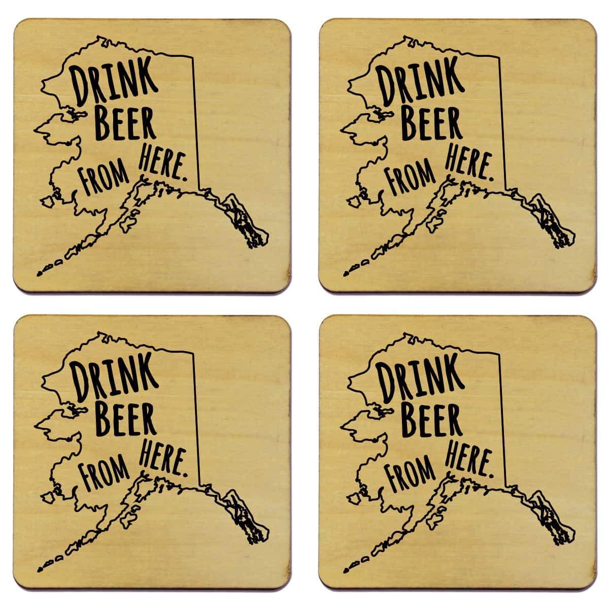 Alaska Drink Beer From Here Coasters
