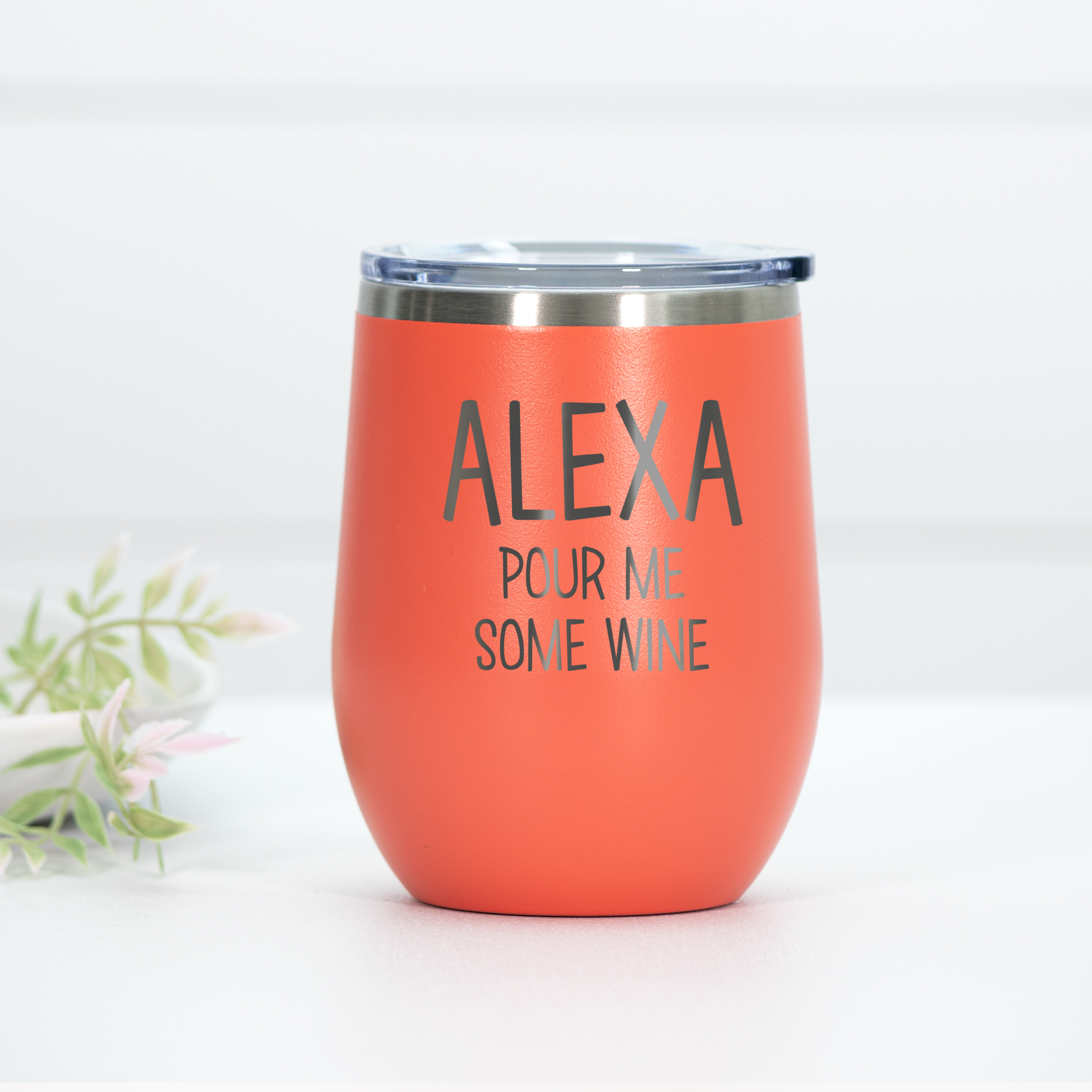 Alexa Pour Me Some Wine Engraved Wine Tumbler