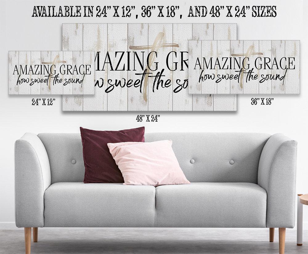 Amazing Grace How Sweet The Sound - Canvas