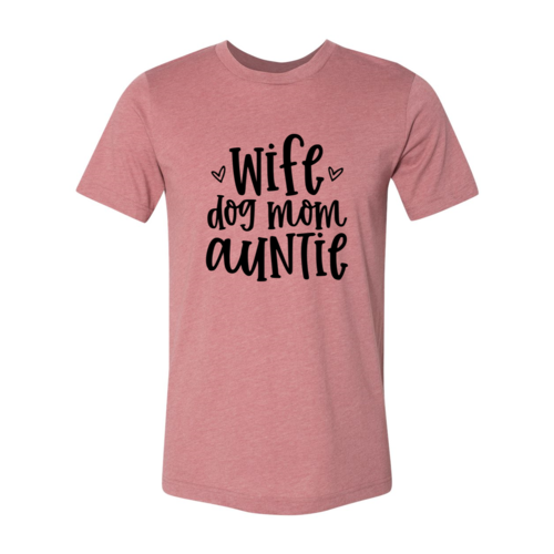 Wife Dog Mom Auntie Graphic T-Shirt - Soft Heather Mauve Tee - Image 6