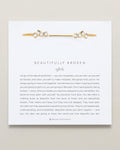Beautifully Broken Cuff