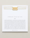 Through Thick & Thin Bracelet Set
